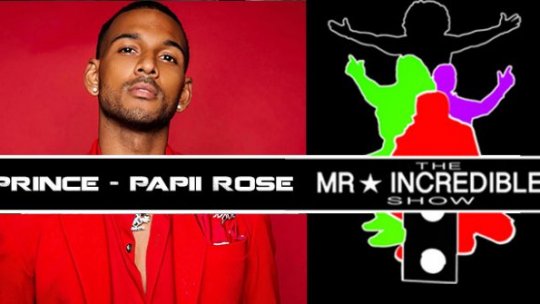 MR.INCREDIBLESHOW SE2019 EP37 | Prince | Papii Rosé