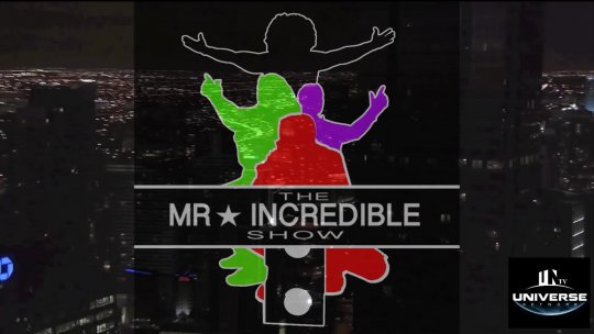 Mr. Incredible Show May 24, 2017 Part 2